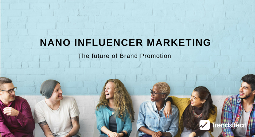The Rise of Nano Influencers - Who They Are?